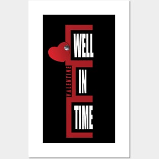 Valentine | Well in time Posters and Art